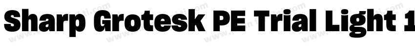 Sharp Grotesk PE Trial Light 19字体转换